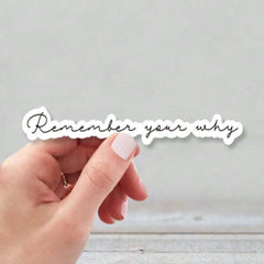 1or3pcs Remember Your Why Sticker Motivational Positive Quote Sticker Creative Decorative Sticker Perfect For Laptops Water Bottles Cars Cellphone Refrigerator