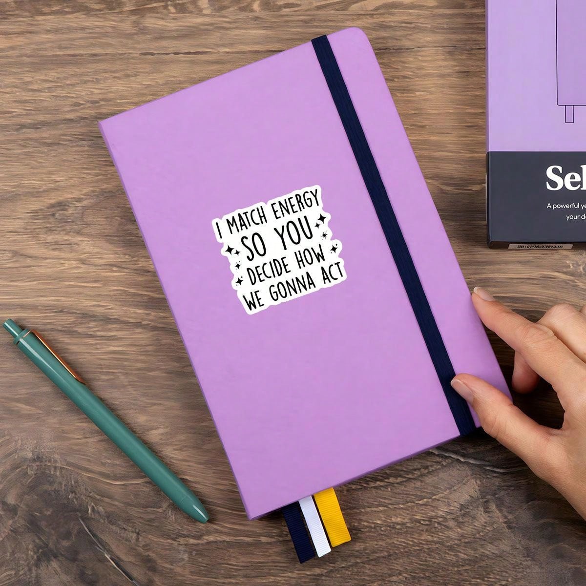 Match The Energy You Decide How We Act Highly Inspirational Stickers Vinyl Waterproof