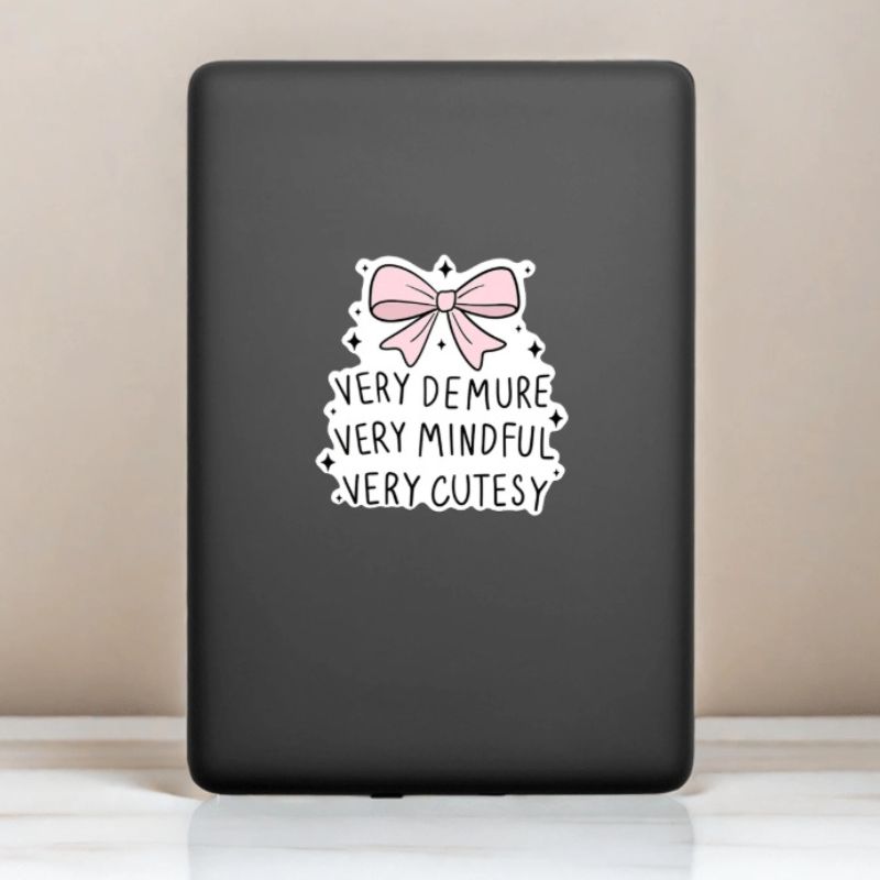 1PC Very Demure, Very Mindful, Very Cutesy Sticker Glossy Aesthetic Vinyl Decal Stickers creative decorative waterproof For Water Bottles Journals Cellphone Laptops