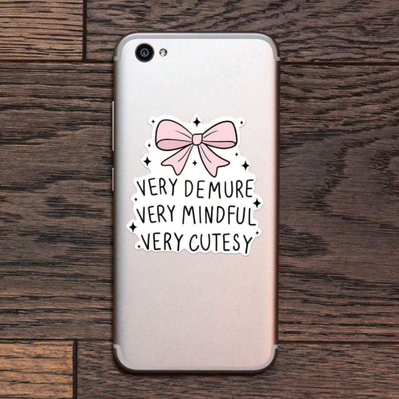 1PC Very Demure, Very Mindful, Very Cutesy Sticker Glossy Aesthetic Vinyl Decal Stickers creative decorative waterproof For Water Bottles Journals Cellphone Laptops